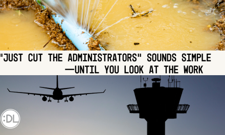 “Just Cut the Administrators” Sounds Simple—Until You Look at the Work